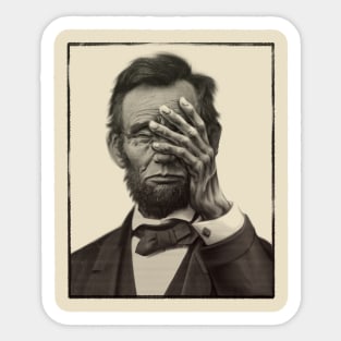 Lincoln Facepalm Sticker